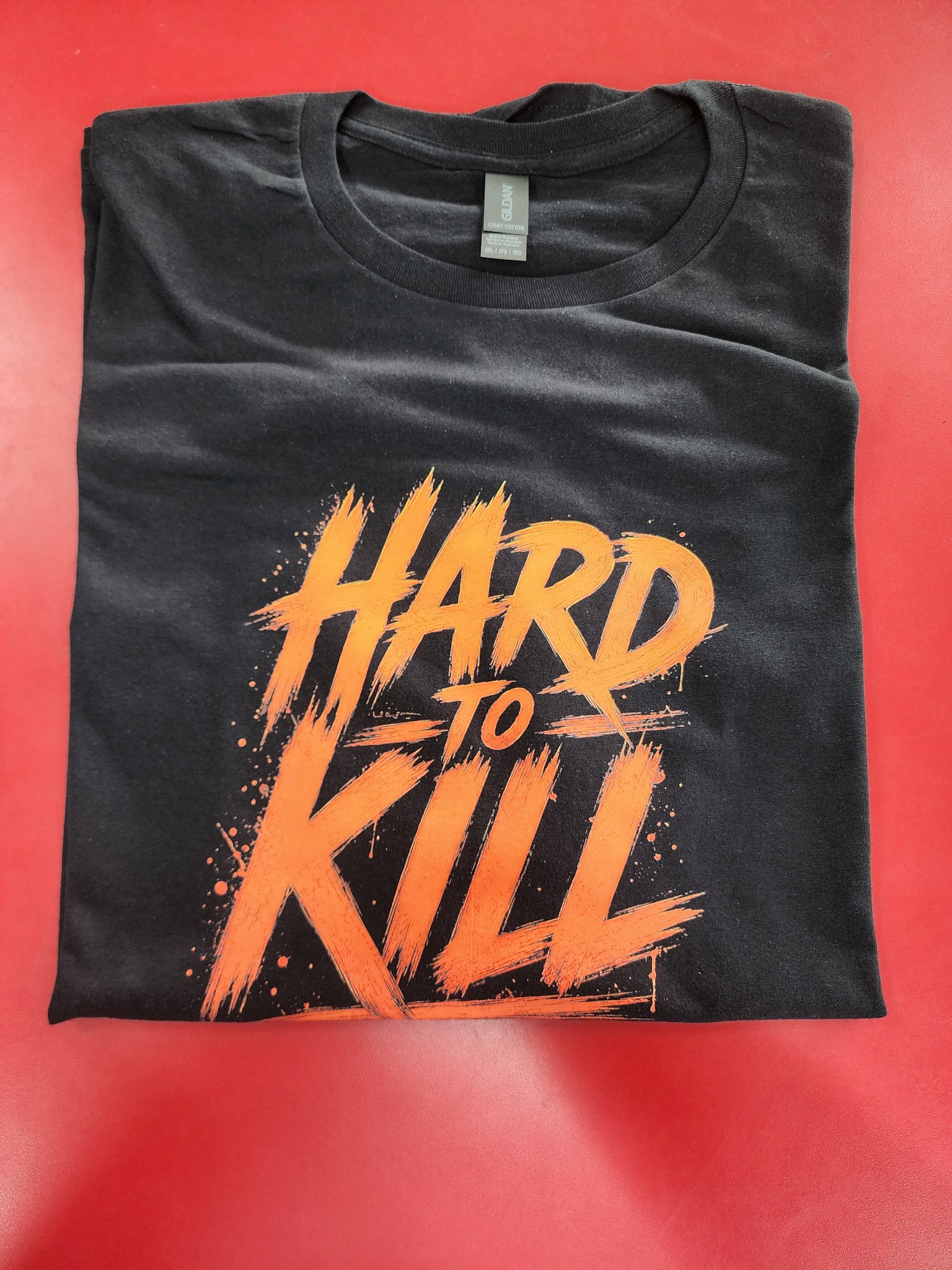 Hard to Kill custom shirt